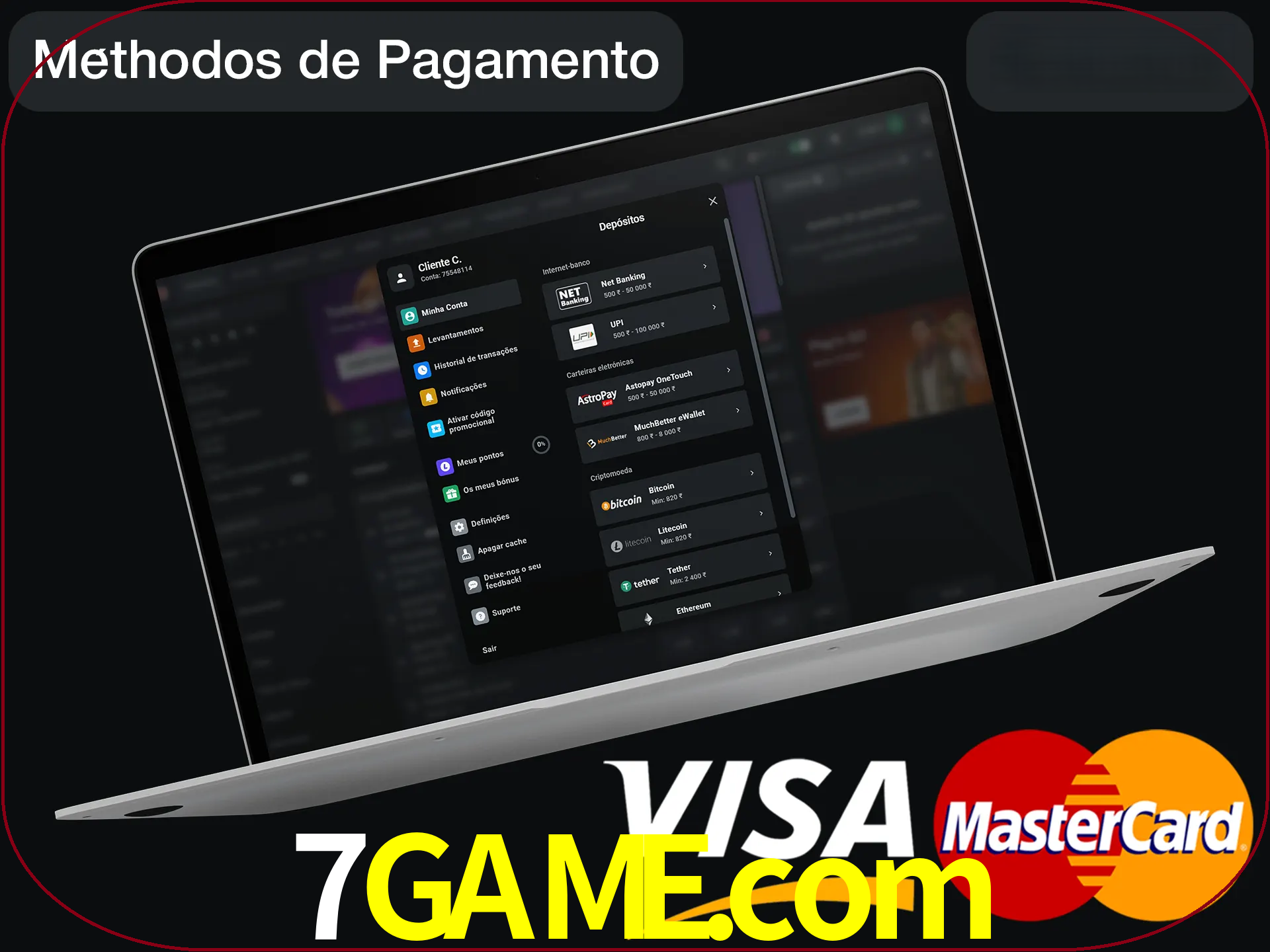 Use seu método de depósito preferido.